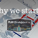 Why we started PlanMarketplace.com